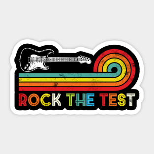 Rock The Test Guitar Teacher Test Day Testing Day Sticker